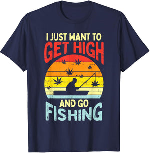 Get High Fishing Weed Funny 420 Stoner Fisherman Angler Gift T-Shirt - T-Shirt | Navy