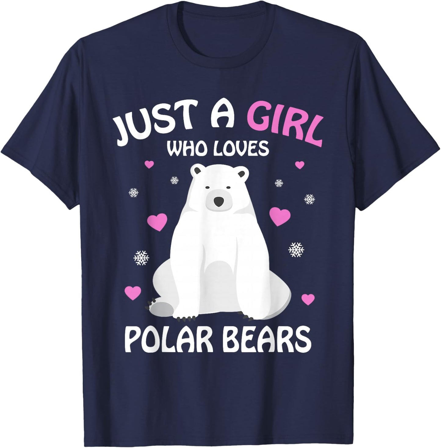Just A Girl Who Loves Polar Bears Girls Polar Bear Gift T-Shirt - T-Shirt | Navy