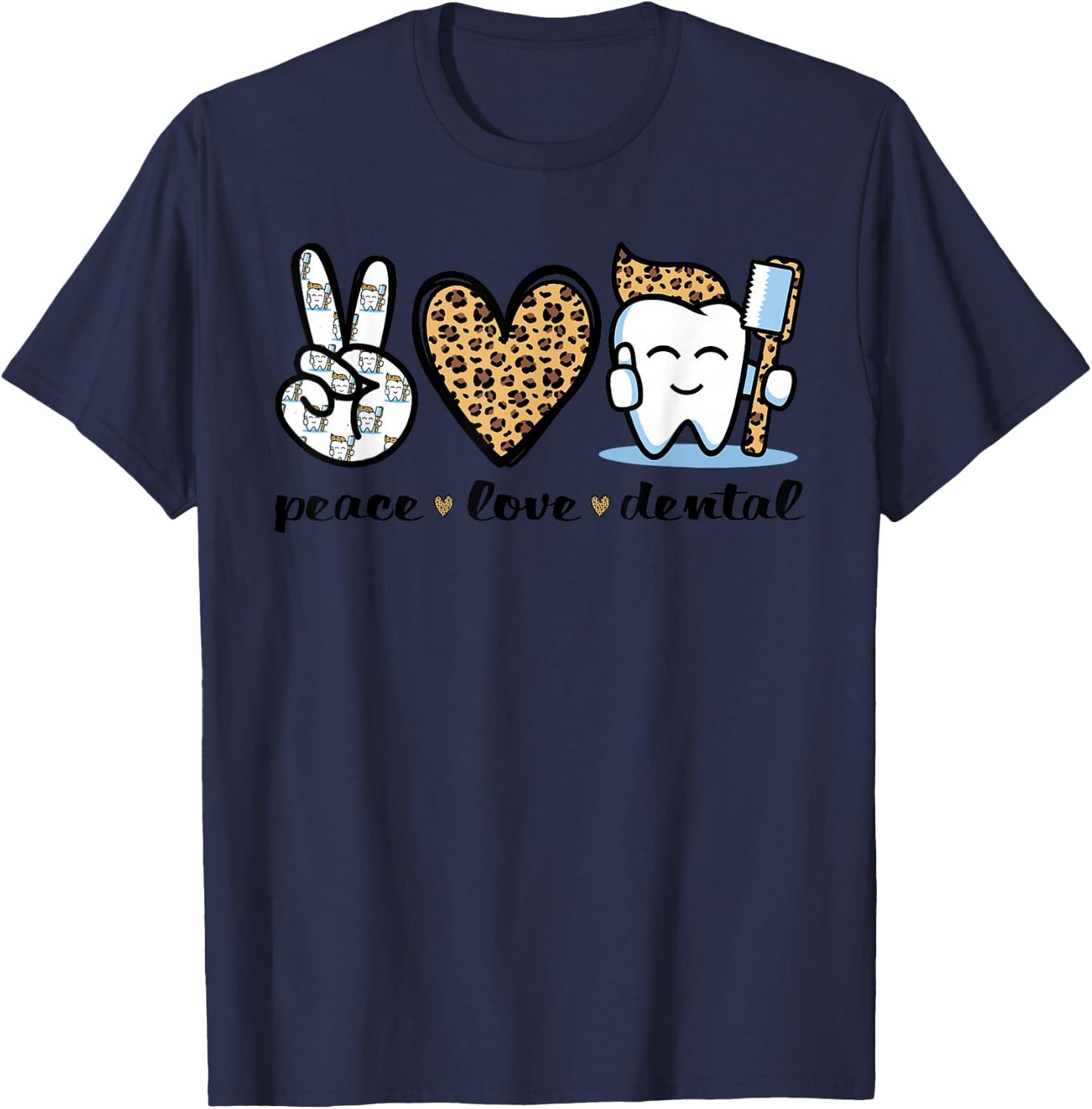 Peace Love Dental Leopard Heart Teeth Funny Dentist T-Shirt - T-Shirt | Navy