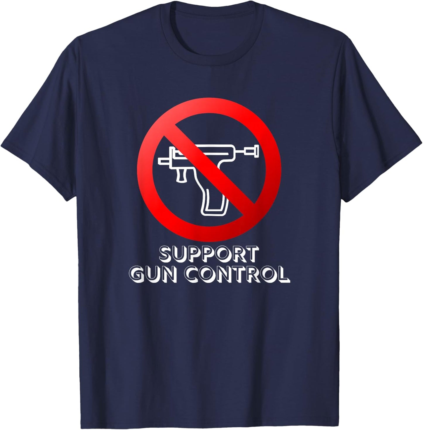 Support Gun Control Anti Piercing Gun PSA T-Shirt - T-Shirt | Navy