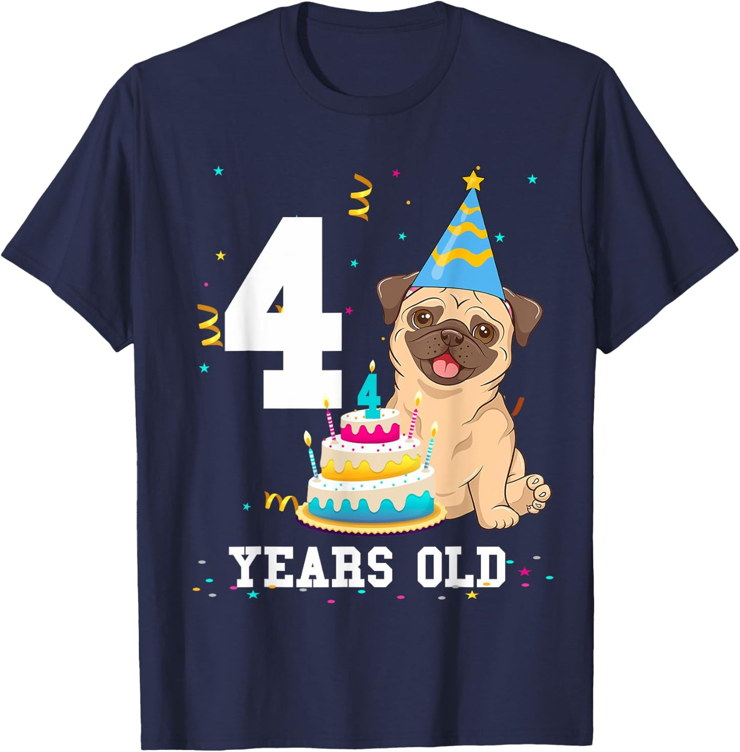 4 Years Old Birthday Pug Dog Lover Party Kids Boys Girls T-Shirt - T-Shirt | Navy