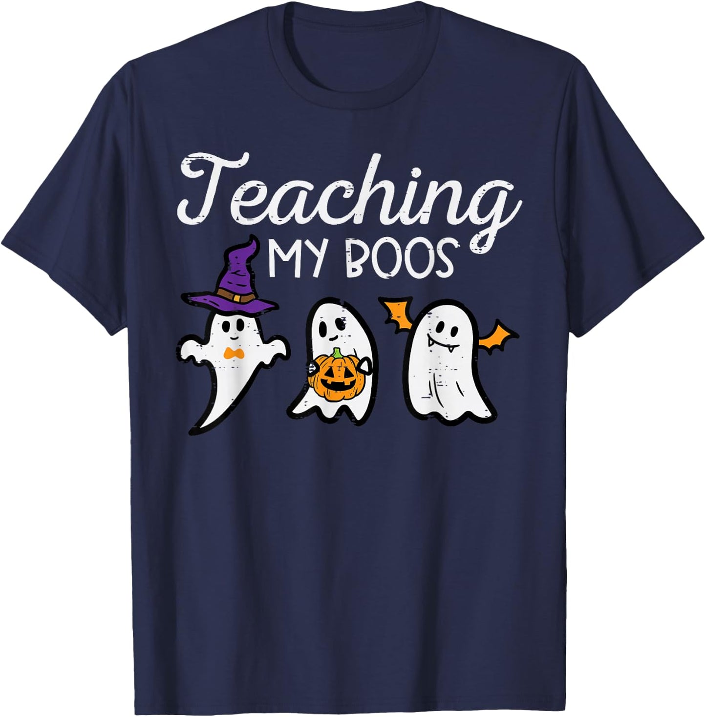 Halloween Ghost Teachers Teaching My Boos Costume Women Men T-Shirt - T-Shirt | Navy