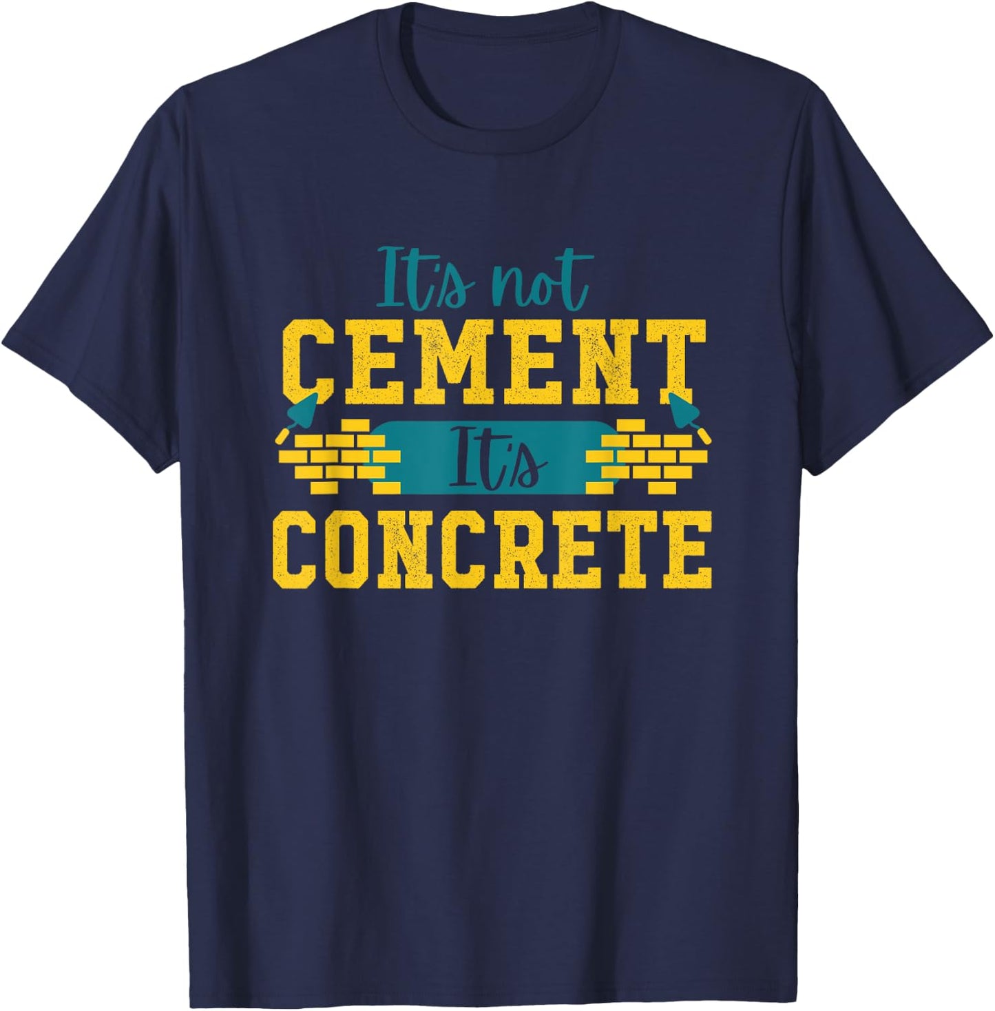 Civil Engineer Cement Concrete - Civil Engineering Gift T-Shirt - T-Shirt | Navy