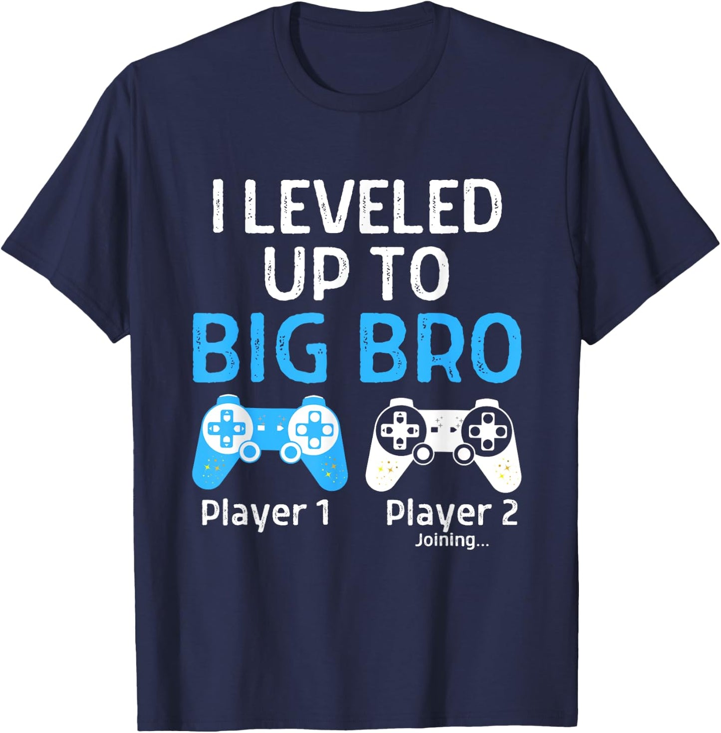 Leveling Up to Big Brother Shirt Video Game Player T-Shirt - T-Shirt | Navy