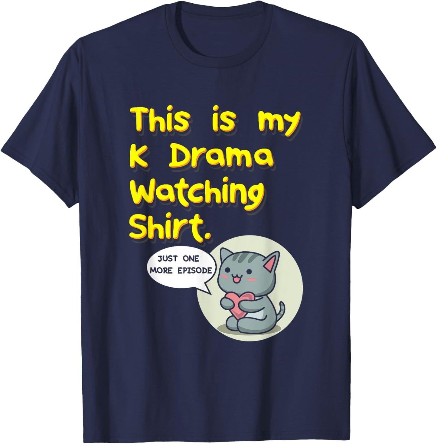 This Is My K-Drama Watching T-Shirt - T-Shirt | Navy