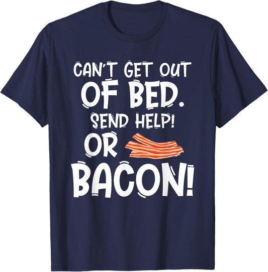 Bacon Makes Everything Better Foodie Gift Bacon Lovers T-Shirt - T-Shirt | Navy