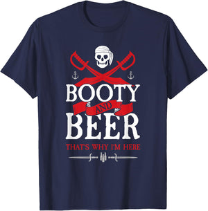 Booty & Beer That's Why I'm Here Funny Pirate Gasparilla T-Shirt - T-Shirt | Navy