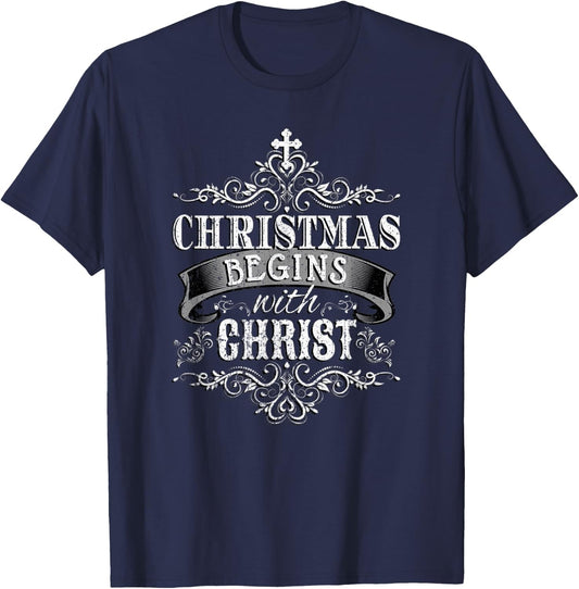 CHRISTMAS BEGINS WITH CHRIST Jesus Birth Christian Bible T-Shirt - T-Shirt | Navy