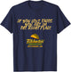 Filiberto's - If You Love Tacos, You Are In The Right Place T-Shirt - T-Shirt | Navy
