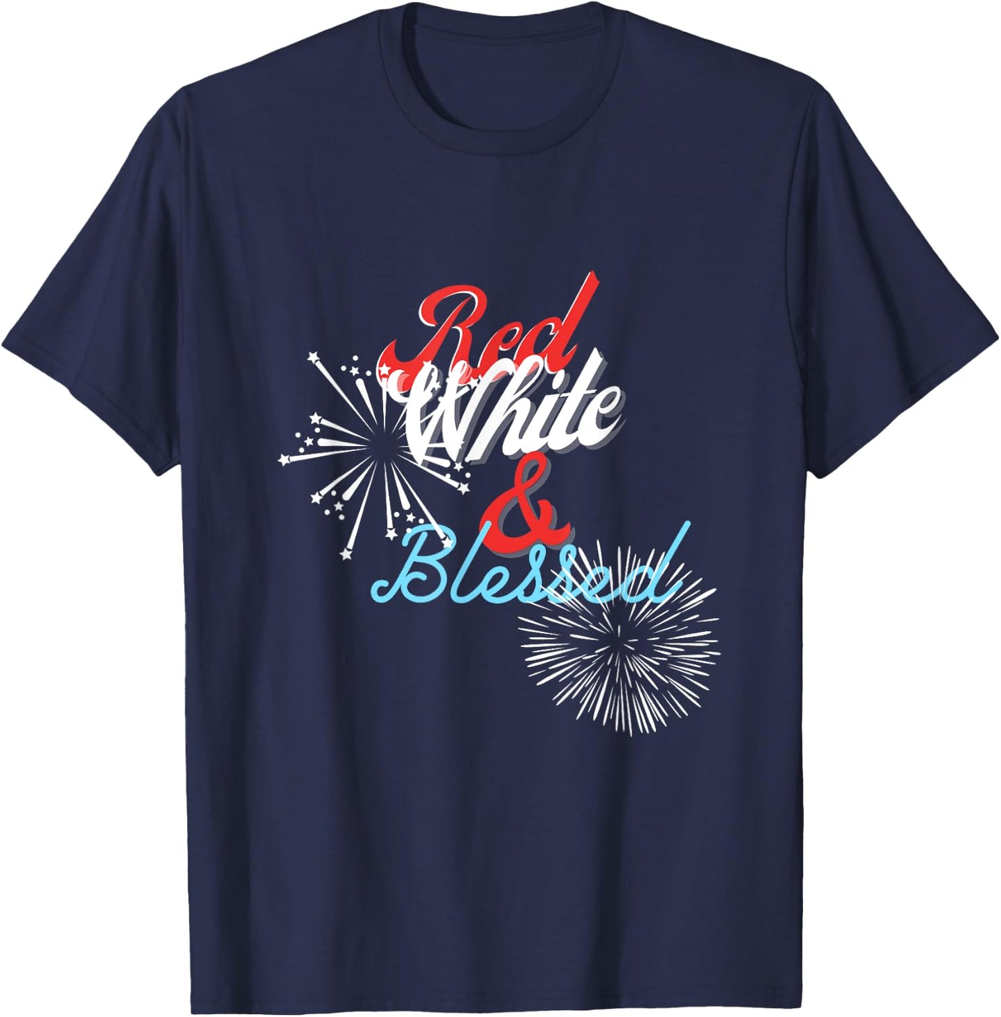 4th of July 2021 Funny Patriotic Red White & Blessed Women Men T-Shirt - T-Shirt | Navy