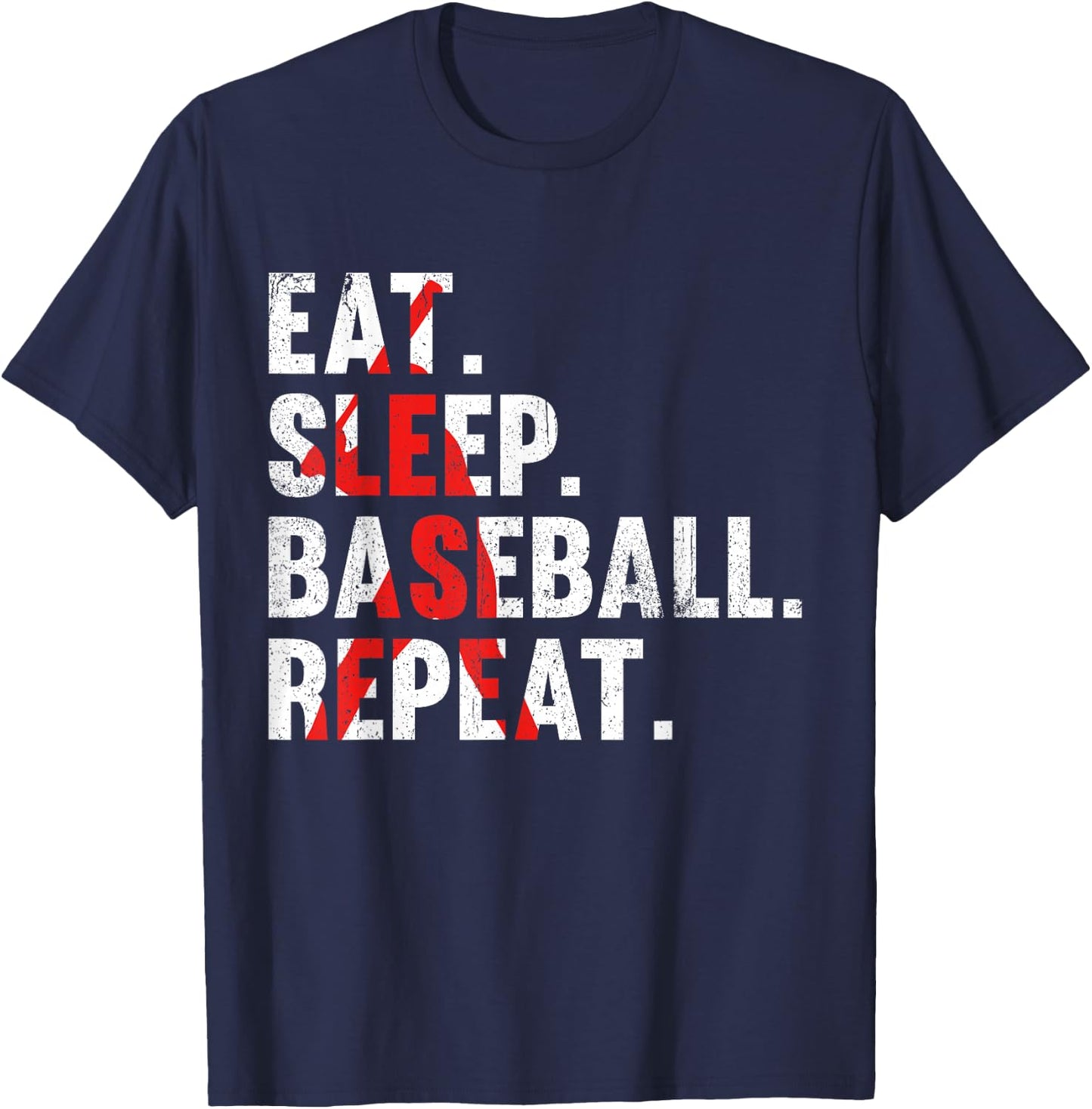 Eat Sleep Baseball Repeat, Funny for Sport Lovers T-Shirt - T-Shirt | Navy