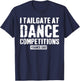 Funny Dance Dad Competition Proud Dance Dad Comp Fathers Day T-Shirt - T-Shirt | Navy