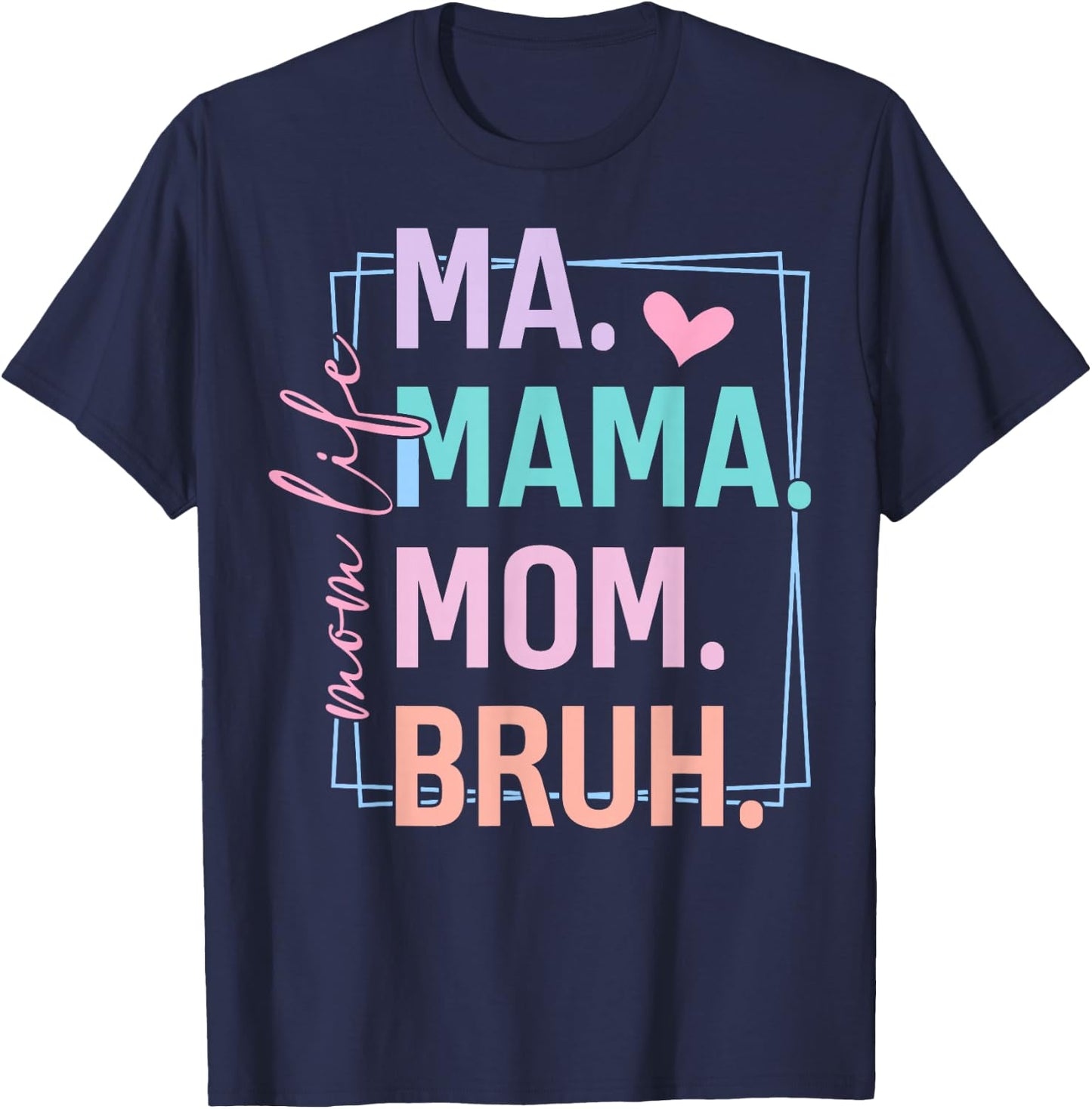 Retro Mom Life Ma Mama Mom Bruh Mother's Day T-Shirt - T-Shirt | Navy