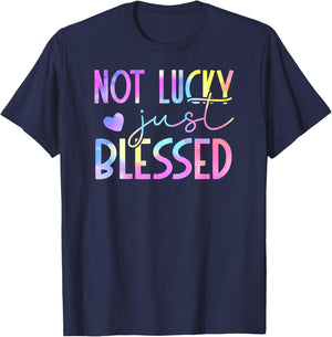 Tie Dye Not lucky just blessed 01 T-Shirt - T-Shirt | Navy