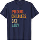 Proud Childless Cat Lady Karma T-Shirt - T-Shirt | Navy