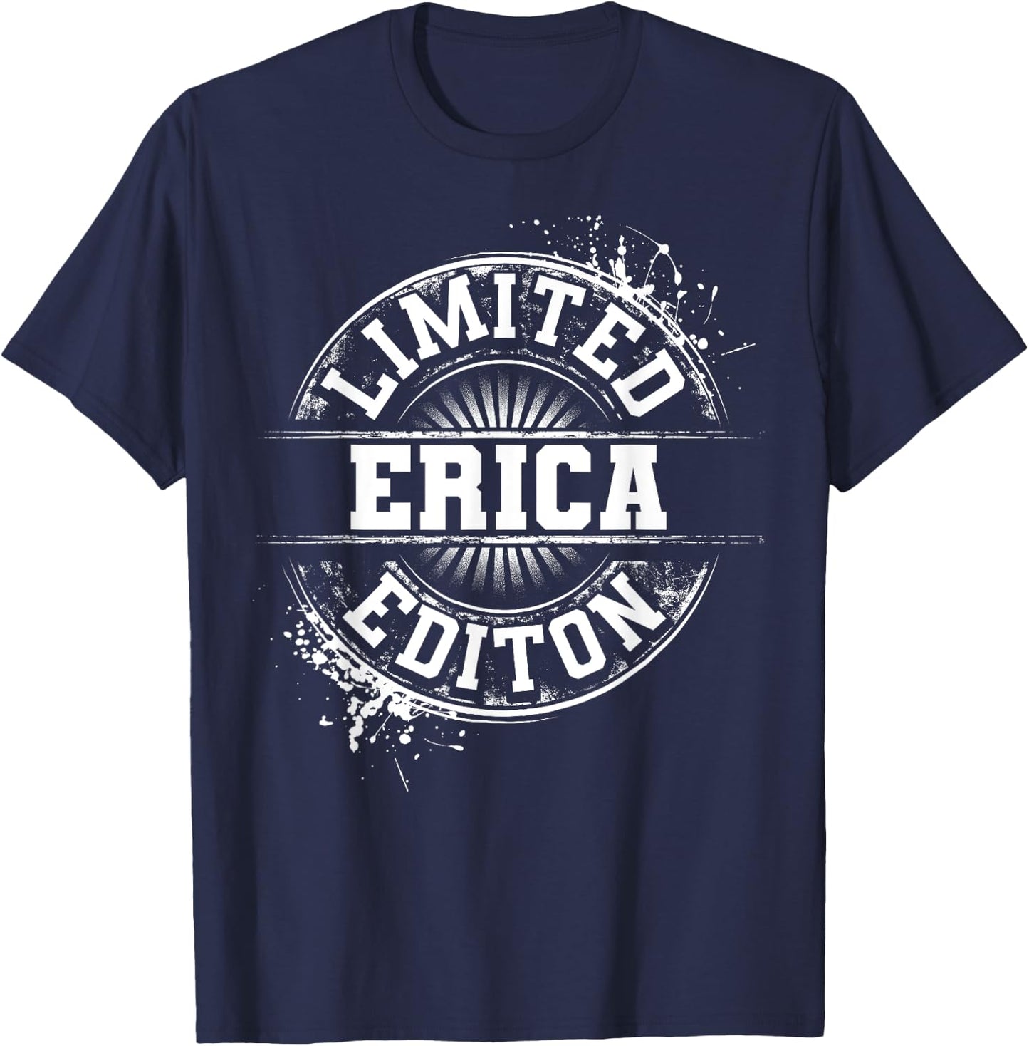 ERICA Limited Edition Funny Personalized Name Gift T-Shirt - T-Shirt | Navy