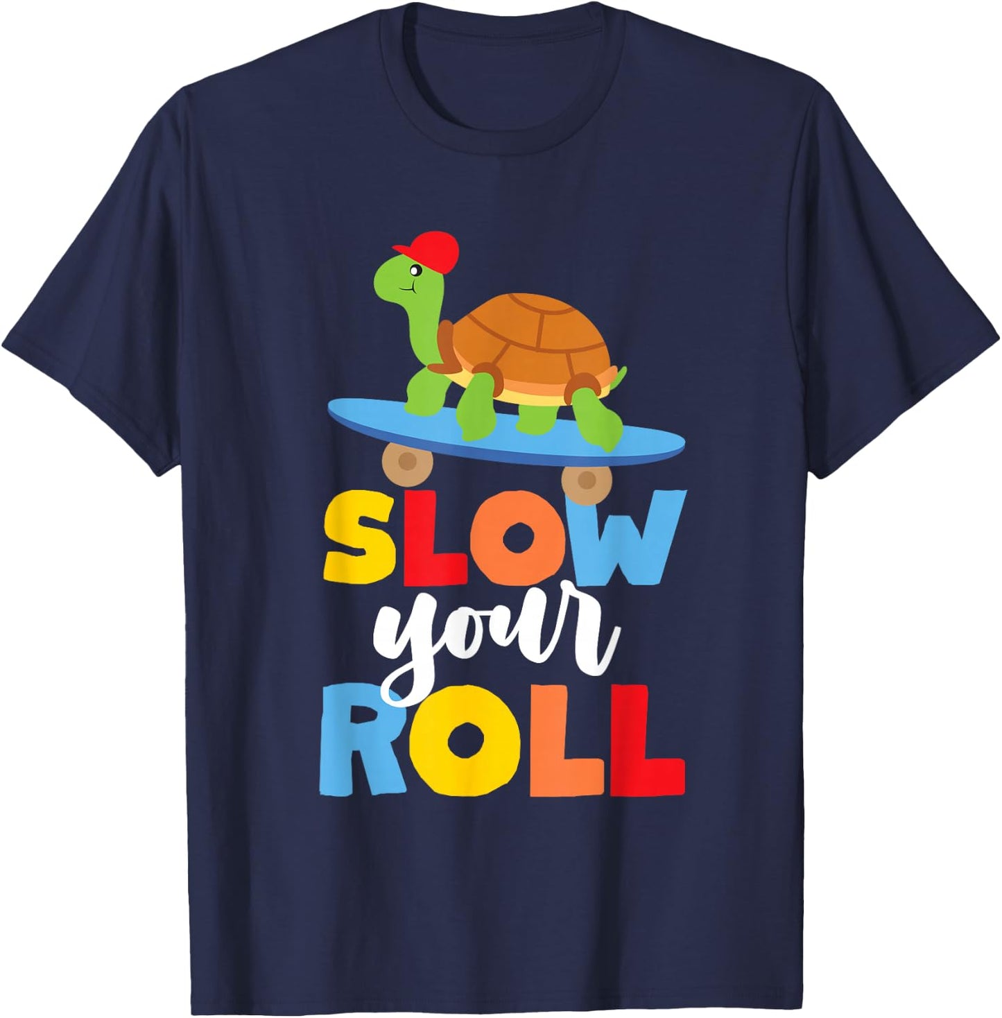 Slow Your Roll Skateboard Turtle For Kids And Youth T-Shirt - T-Shirt | Navy