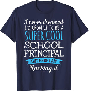 Funny School Principal Appreciation Gifts T-Shirt - T-Shirt | Navy