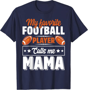 My Favorite Football Player Calls Me Mama Cute T-Shirt - T-Shirt | Navy