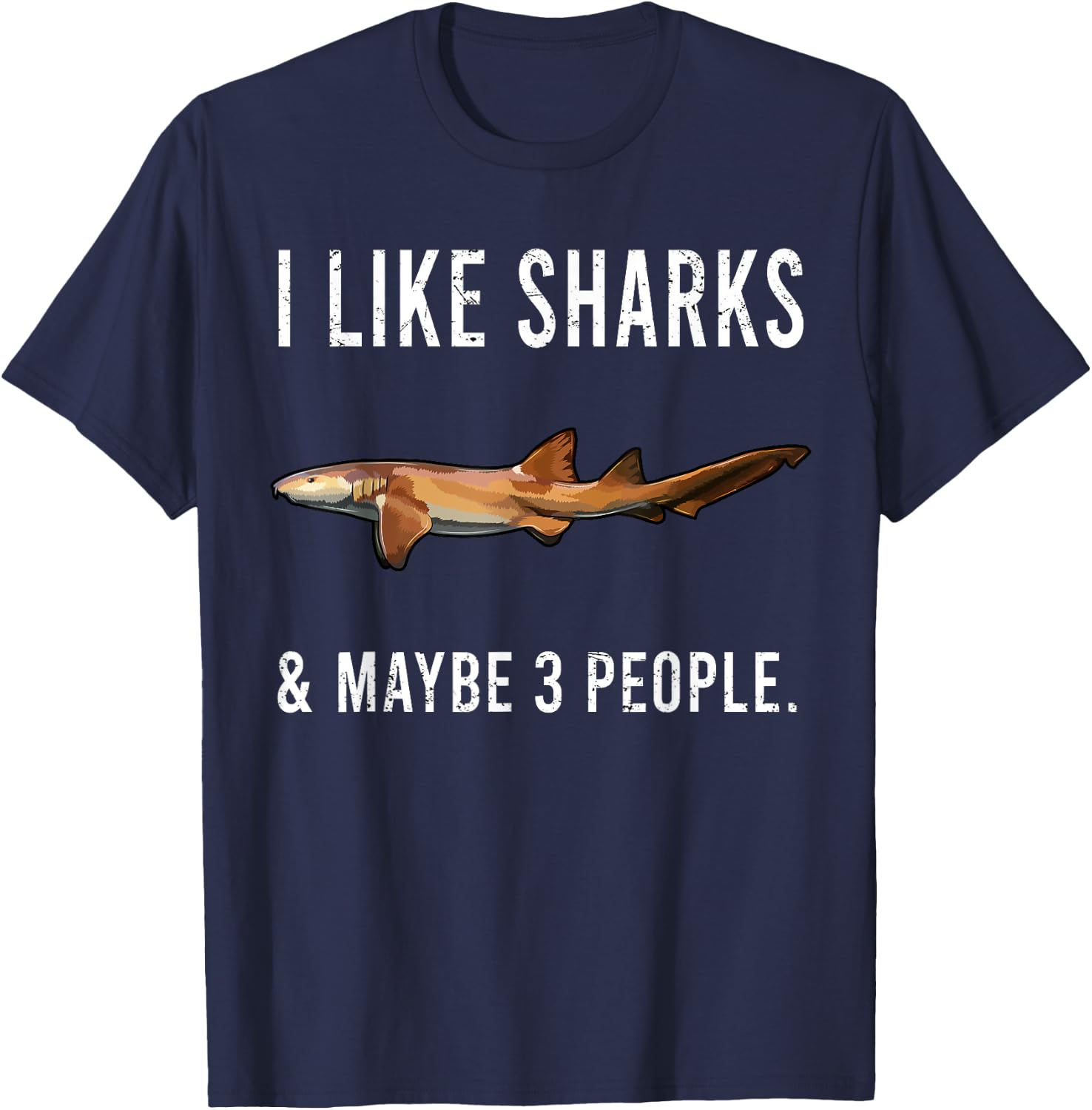Funny I Like Nurse Shark And Maybe 3 People T-Shirt - T-Shirt | Navy