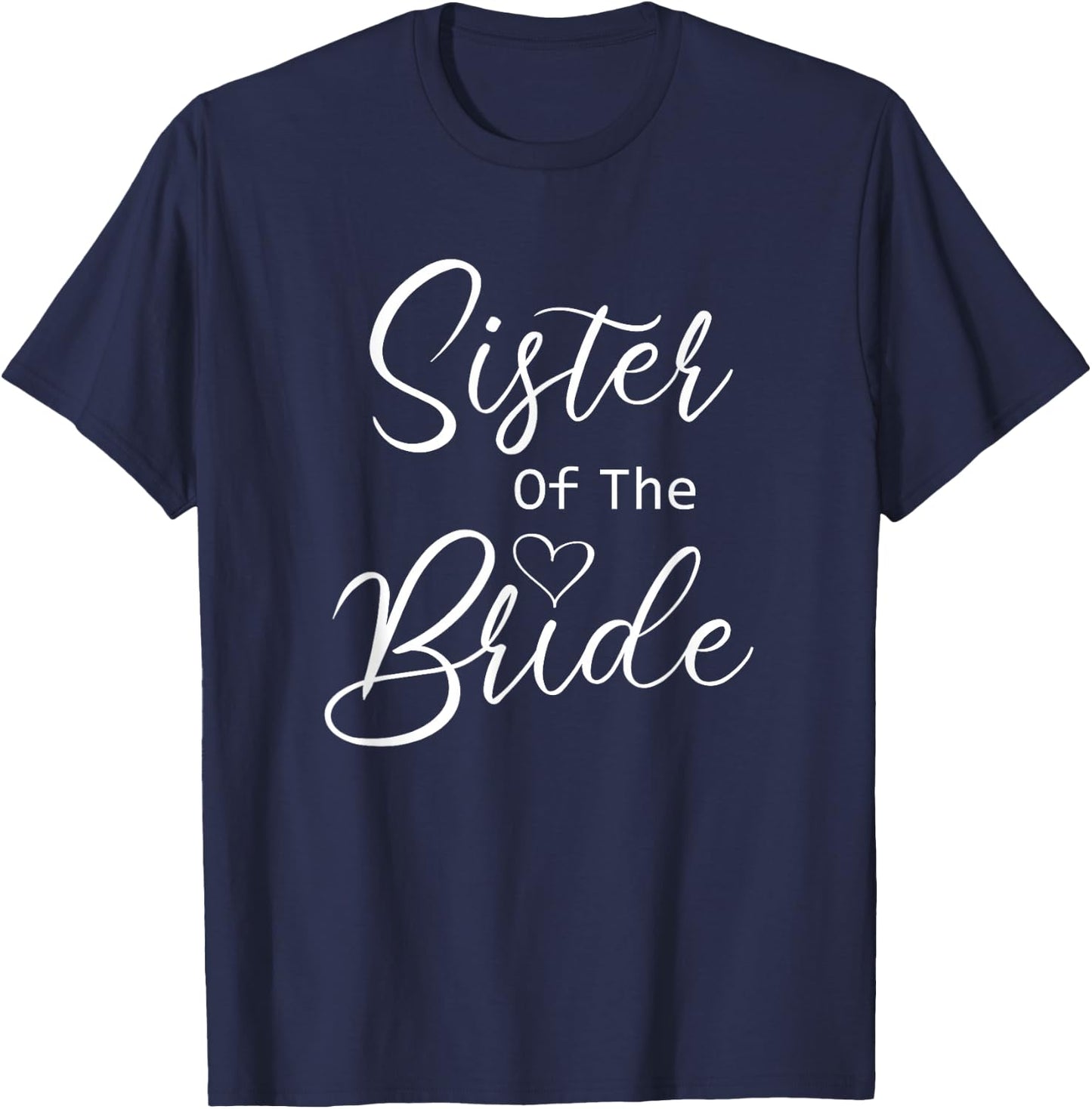Sister Of The Bride T-Shirt - T-Shirt | Navy