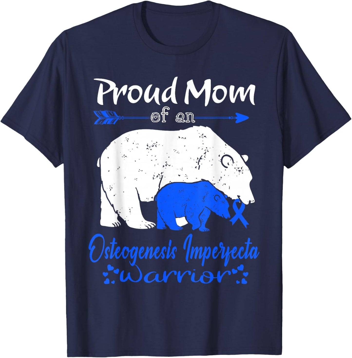 Proud Mom, Osteogenesis Imperfecta Warrior T-Shirt - T-Shirt | Navy