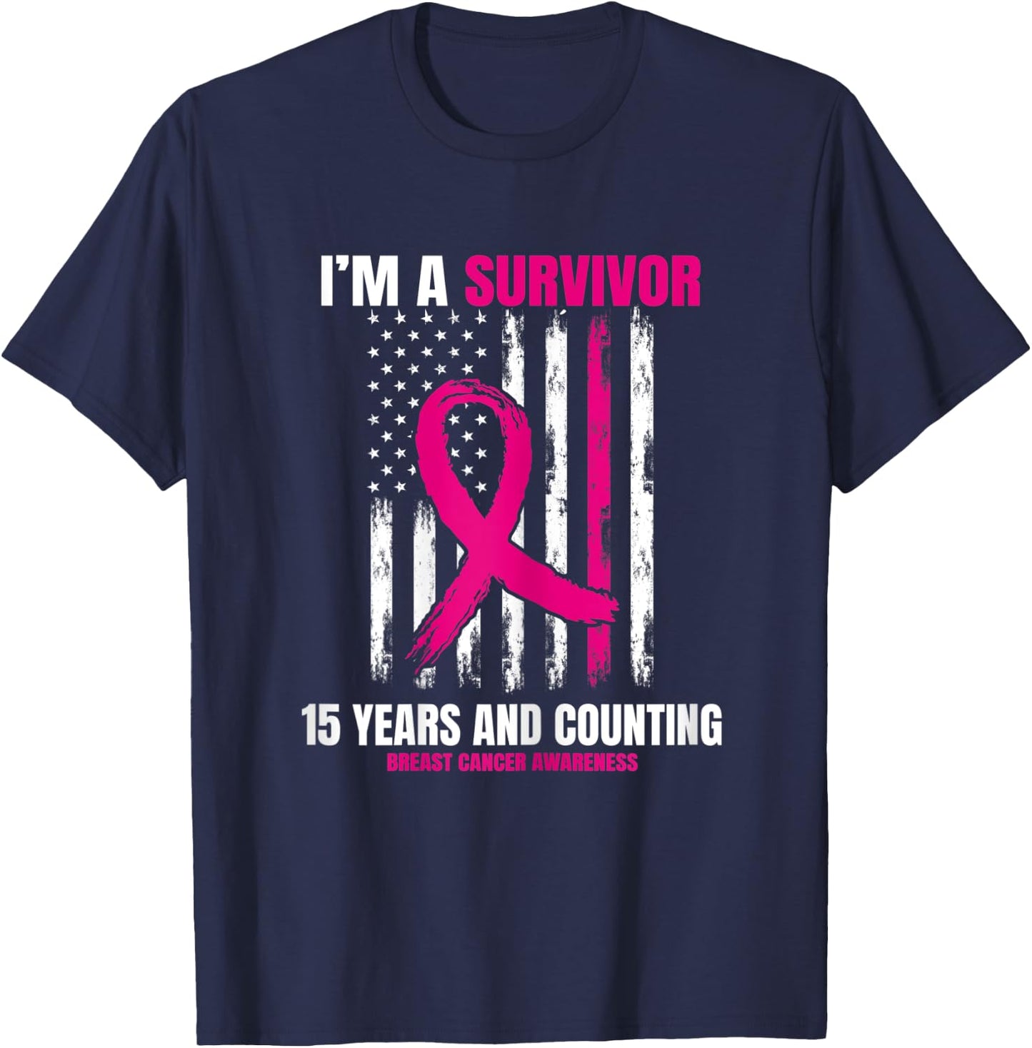 15 Year Survivor Gifts Pink Breast Cancer Awareness USA Flag T-Shirt - T-Shirt | Navy
