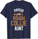 Cute Proud Rough Collie Aunt T-Shirt - T-Shirt | Navy