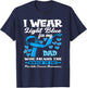 I Wear Light Blue For My Dad Prostate Cancer Awareness T-Shirt - T-Shirt | Navy