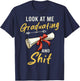 Look At Me Graduating And Shit Funny Graduation T-Shirt - T-Shirt | Navy