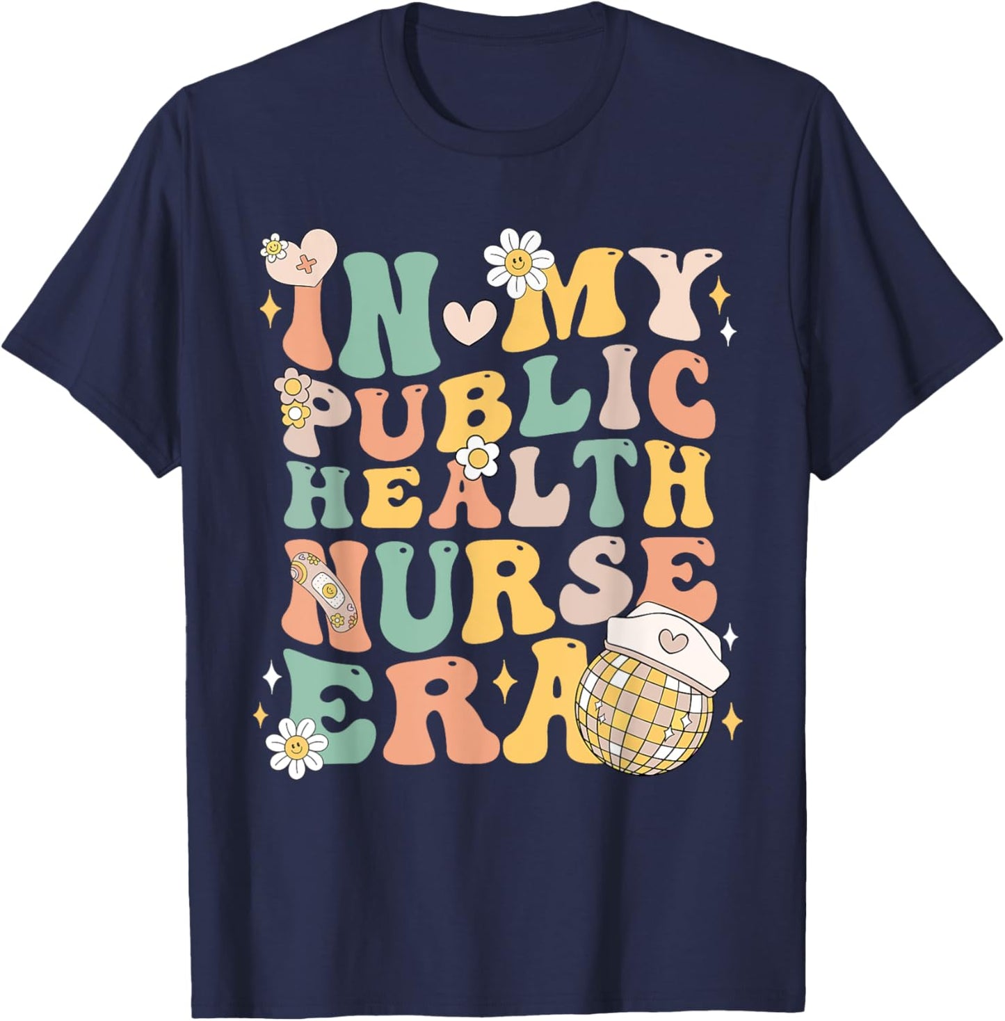 In My Public Health Nurse Era Groovy Public Health Nursing T-Shirt - T-Shirt | Navy