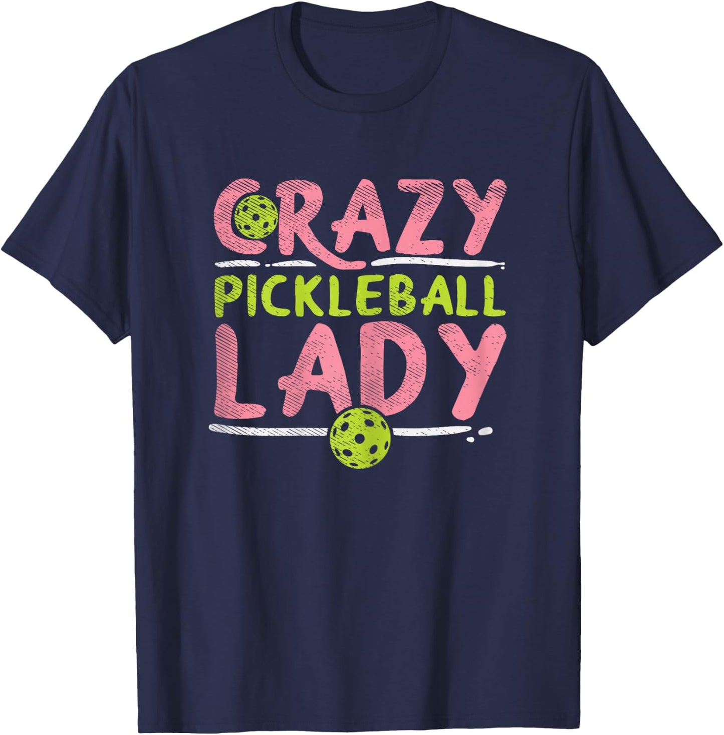 Crazy Pickleball Lady Funny Pickle Ball Sport Women Gift T-Shirt - T-Shirt | Navy