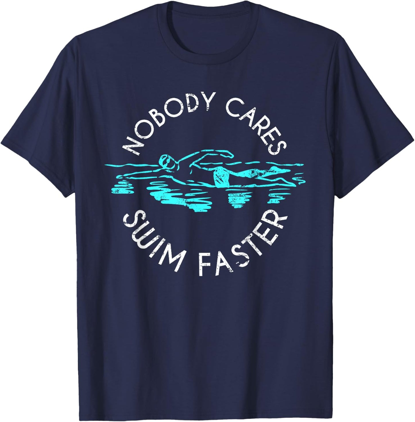 Interested in nobody swim faster fun swimming T-Shirt - T-Shirt | Navy