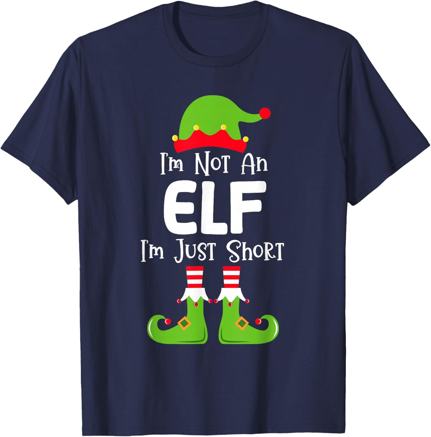 I'm Not An Elf I'm Just Short Family Christmas Pjs Matching T-Shirt - T-Shirt | Navy