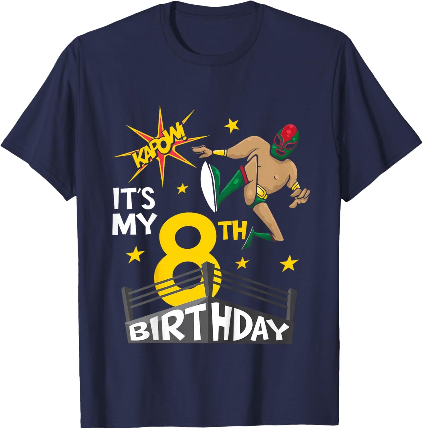 Kids Kids It's My 8th Birthday Wrestling Theme for 8-Year-Old Boy T-Shirt - T-Shirt | Navy