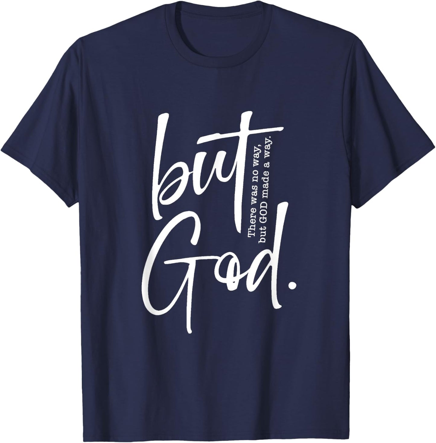 Christian But God Inspirational Gift John 3:16 T-Shirt - T-Shirt | Navy