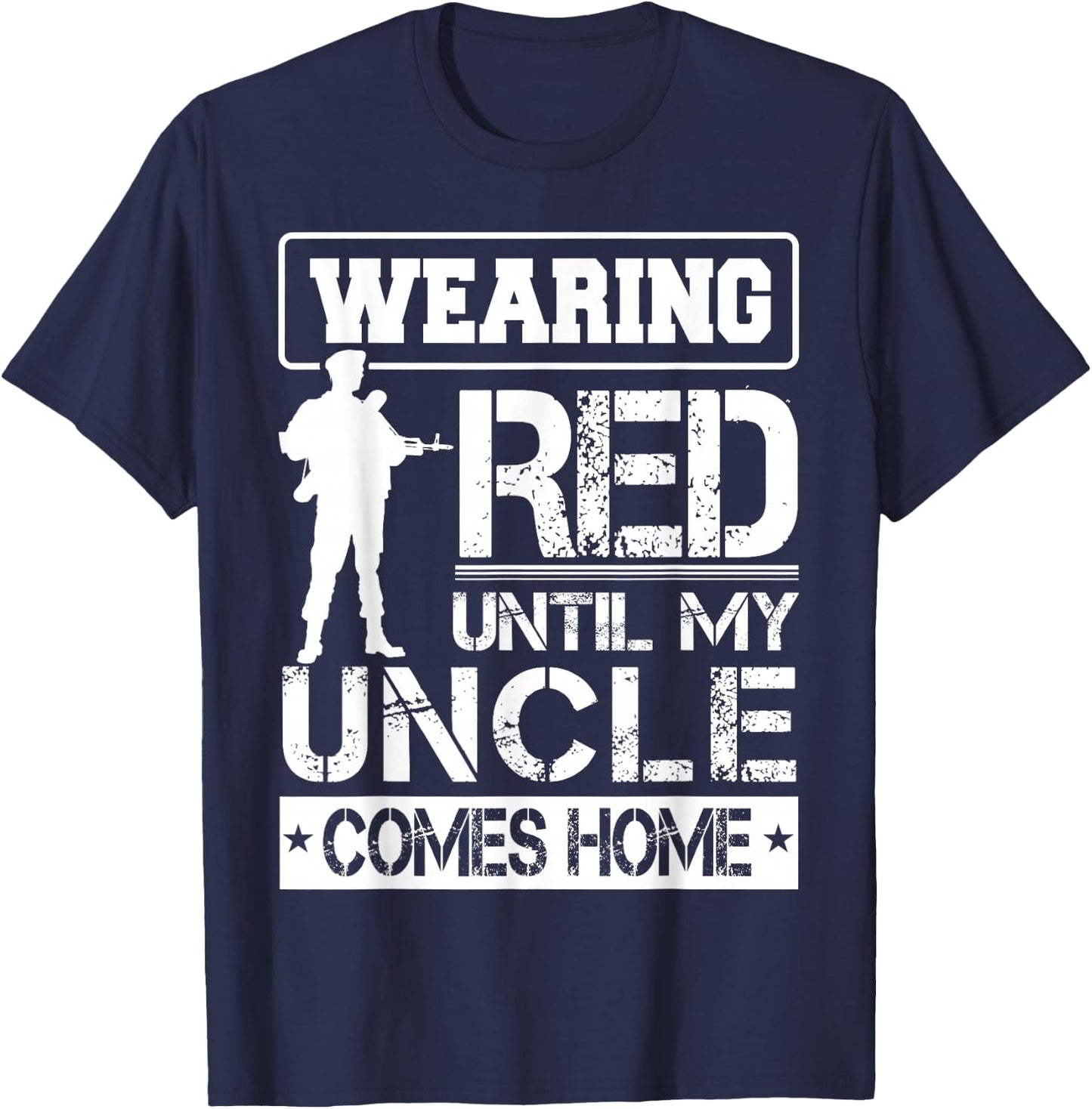Red Friday For My Uncle Military Troops Deployed Wear T-Shirt - T-Shirt | Navy