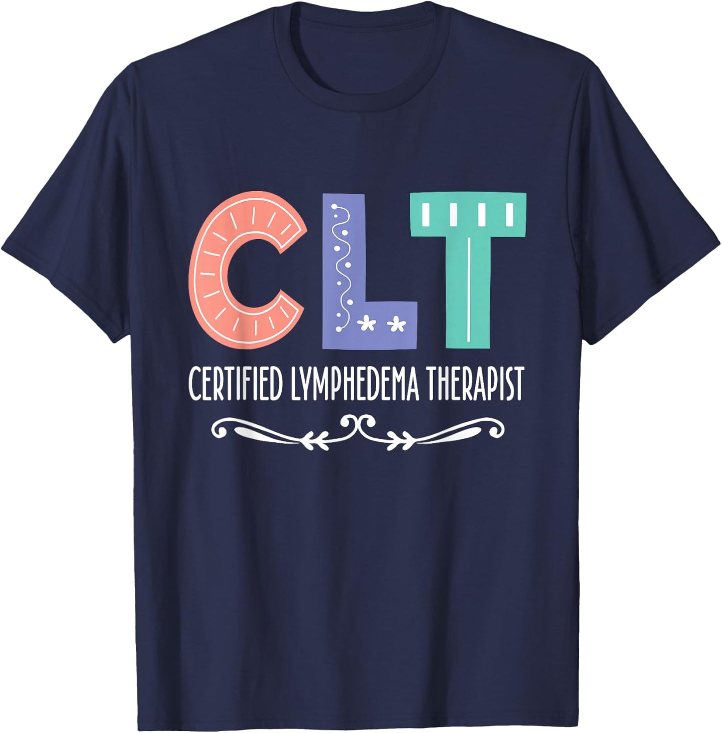 Lymphedema Therapist T-Shirt - T-Shirt | Navy