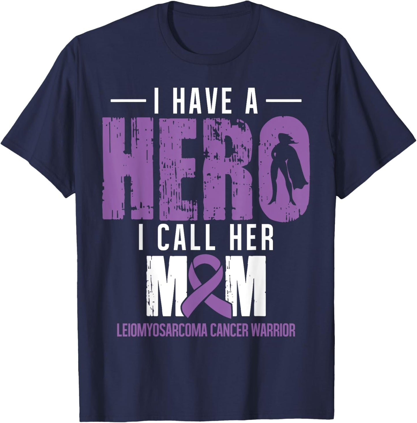 Call Her Mom- Leiomyosarcoma Cancer Gifts Awareness Support T-Shirt - T-Shirt | Navy