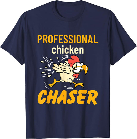 Chicken Professional Chaser Funny Farmer Farm T-Shirt - T-Shirt | Navy