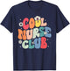 Cool Nurse Club Registered Nurse Nursing Students Groovy T-Shirt - T-Shirt | Navy