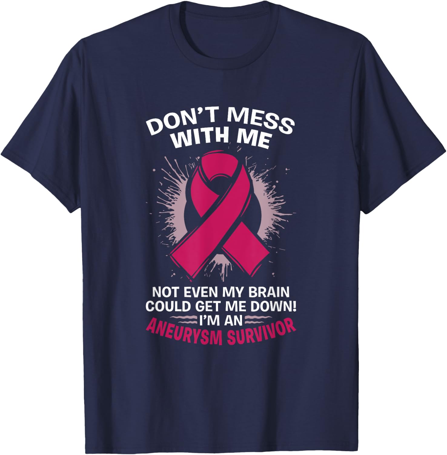 Brain Aneurysm Awareness Burgundy Aortic Aneurysm Survivor T-Shirt - T-Shirt | Navy