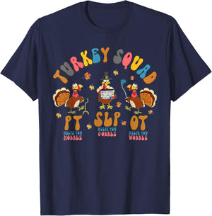 Turkey Squad OT, PT, SLP Occupational Therapy Thanksgiving T-Shirt - T-Shirt | Navy