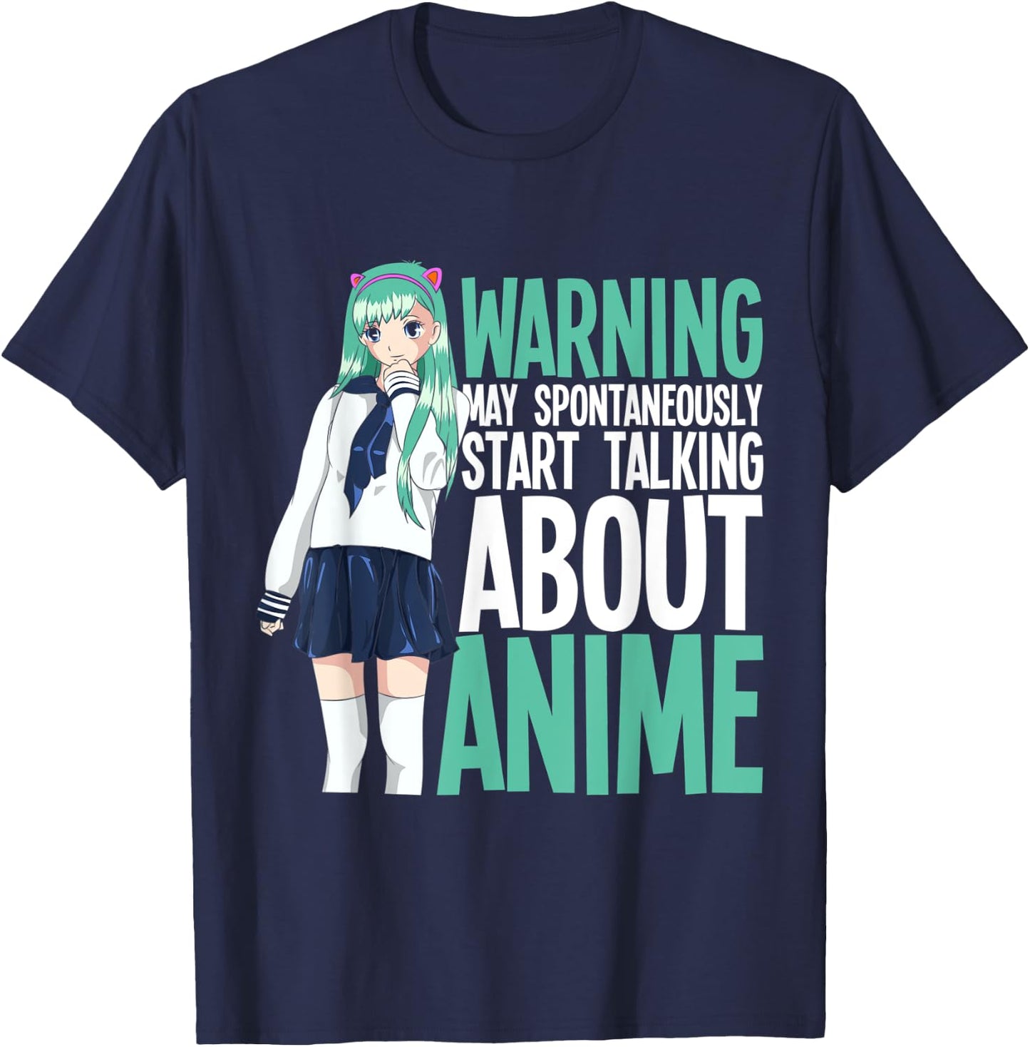 Manga Kawaii May Spontaneously Start Talking About Anime T-Shirt - T-Shirt | Navy