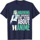 Manga Kawaii May Spontaneously Start Talking About Anime T-Shirt - T-Shirt | Navy