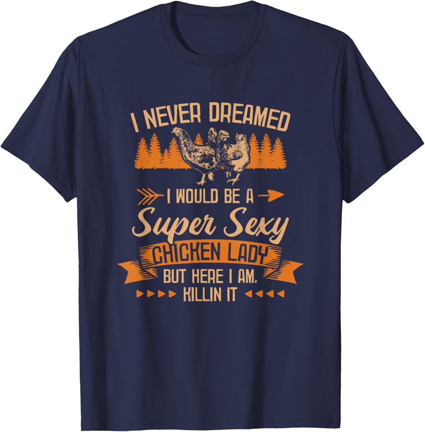 Funny Chicken Lover Shirt Women Rancher Farmer Gift Chicken T-Shirt - T-Shirt | Navy