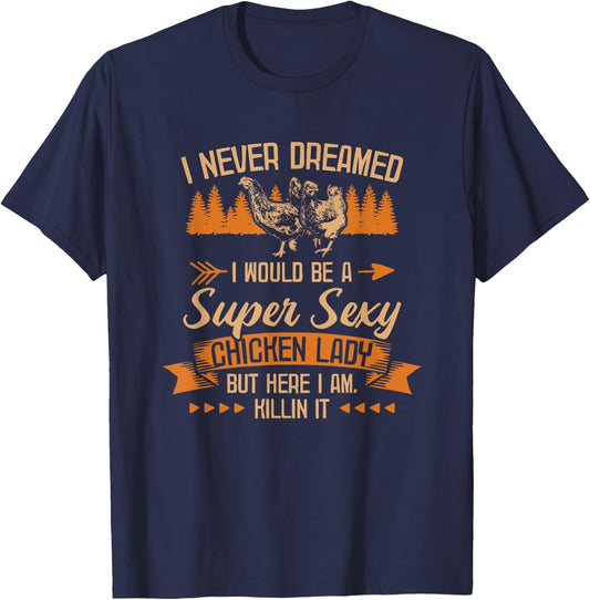 Funny Chicken Lover Shirt Women Rancher Farmer Gift Chicken T-Shirt - T-Shirt | Navy