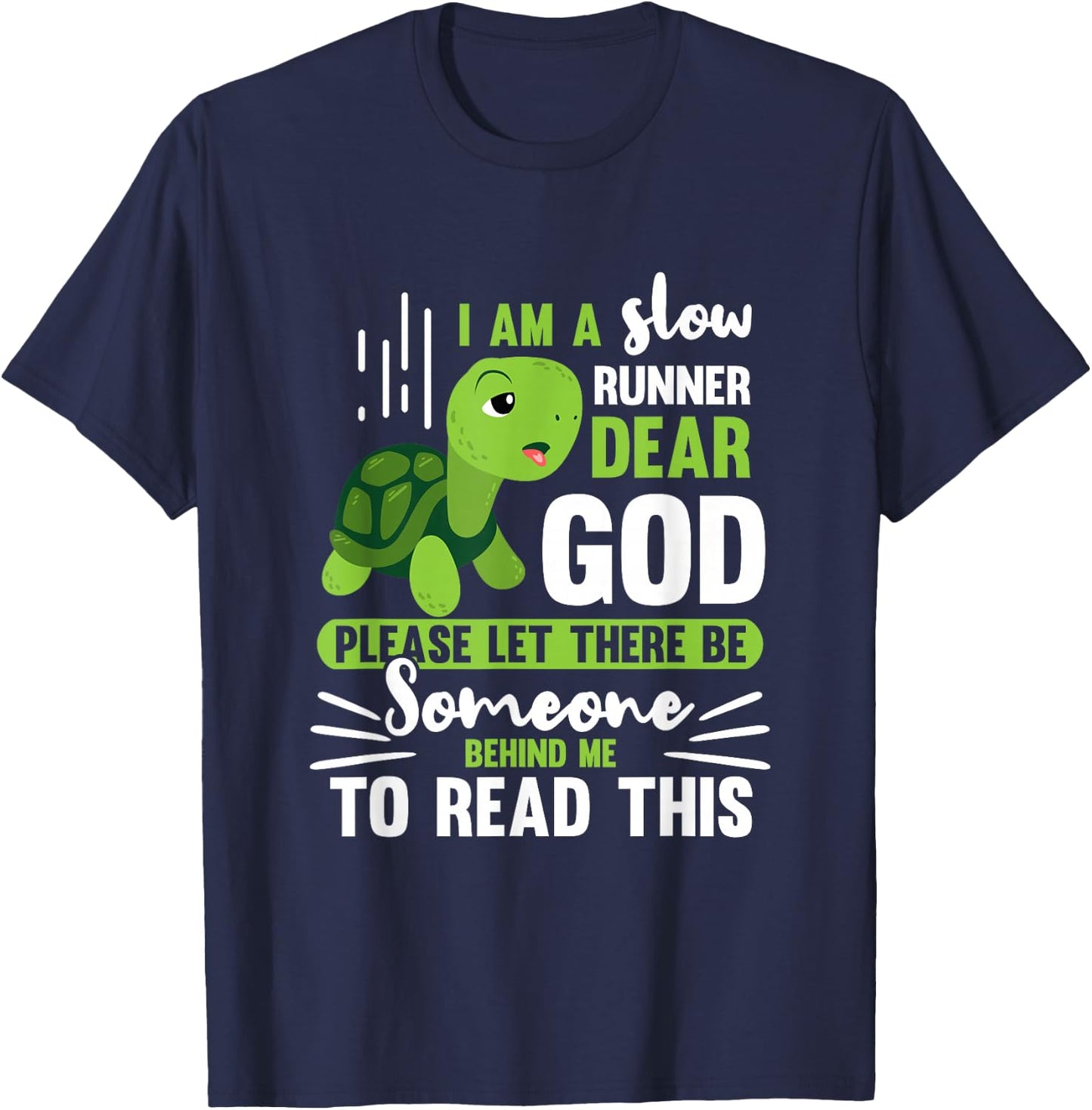 Im A Slow Runner Turtle Running Team T-Shirt - T-Shirt | Navy