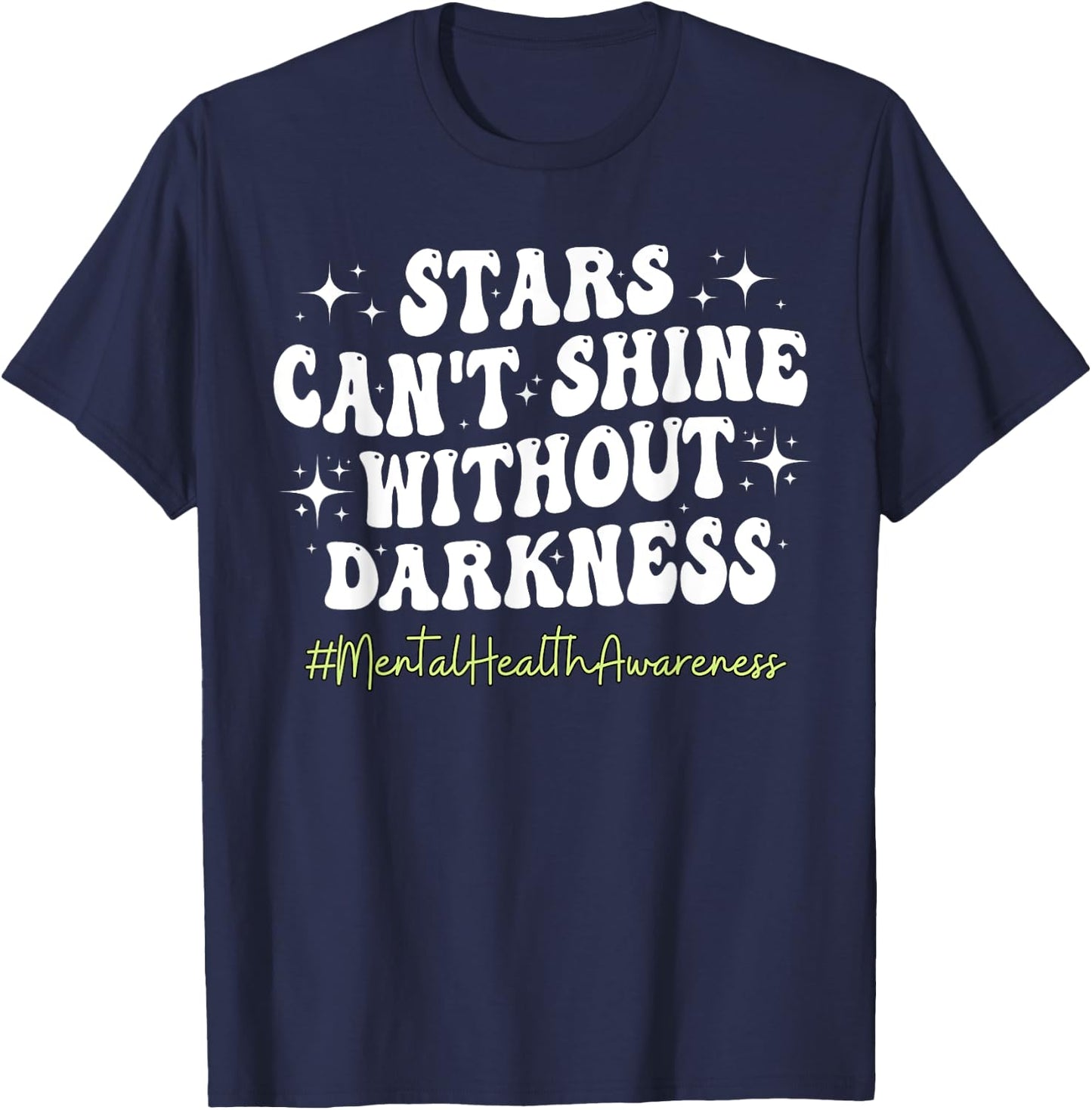 Motivational Support Warrior Mental Health Awareness Matters T-Shirt - T-Shirt | Navy