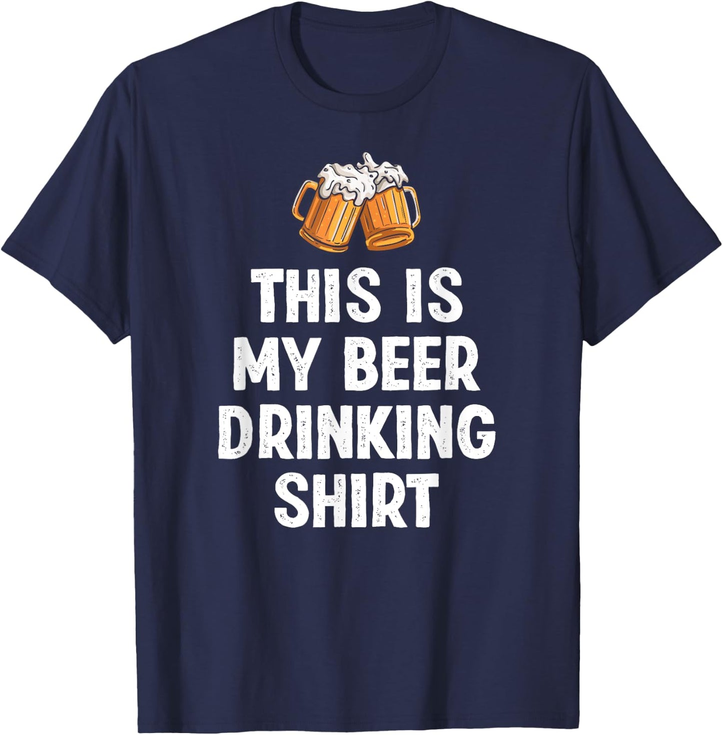 This is My Beer Drinking Shirt Funny Beer Lover T-Shirt - T-Shirt | Navy